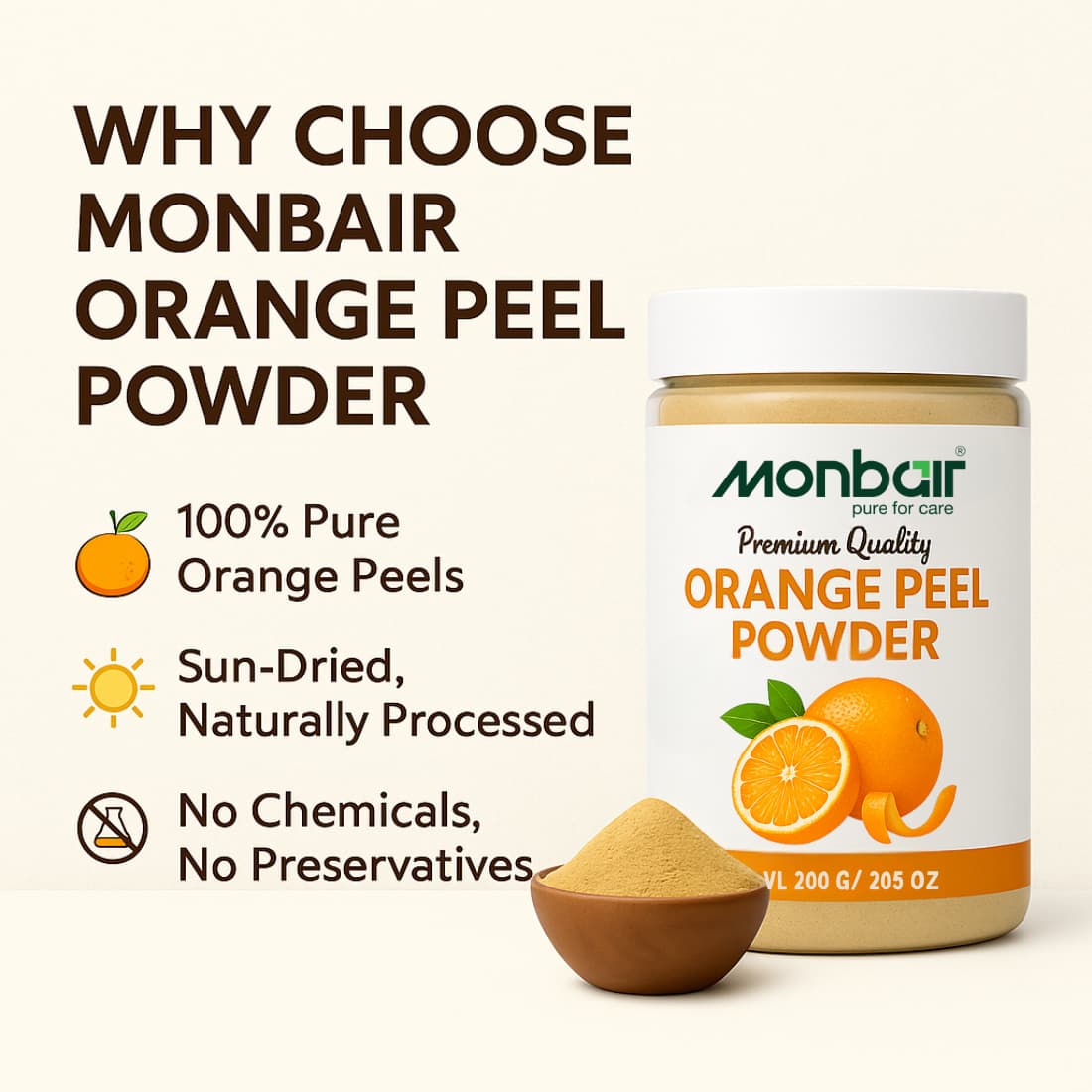 MONBAIR Premium Quality Organic Orange Peel Powder (200 g)