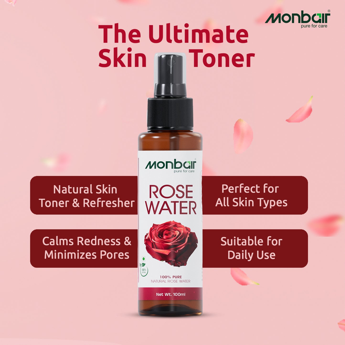 MONBAIR 100% Natural Rose Water Face Toner|Hydrating |Tightens Pores| For All Skin Types Men & Women  (100 ml)